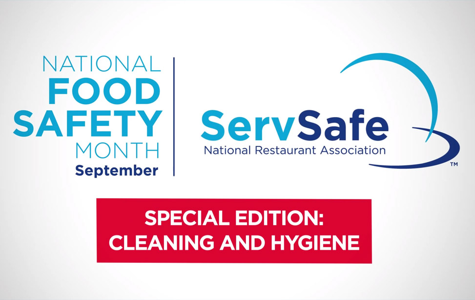 Food Safety Month Special Edition: Cleaning & Hygiene