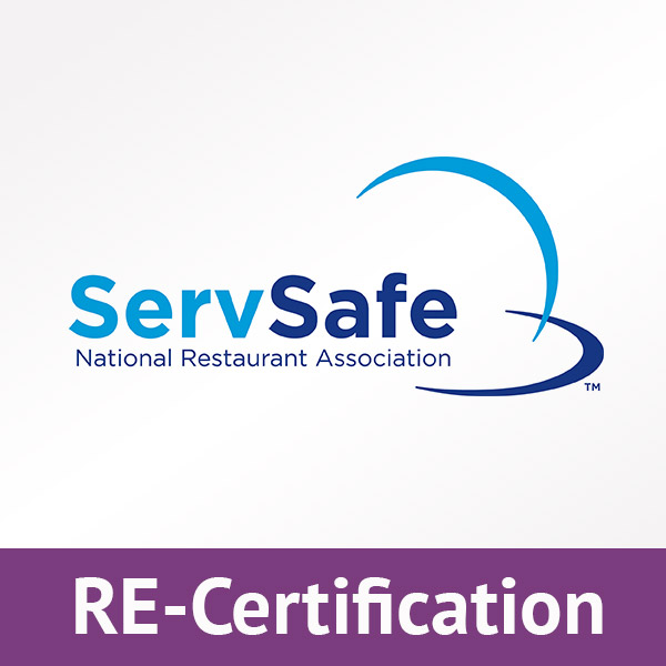 ServSafe® Food Safety Manager RE-Certification Examination